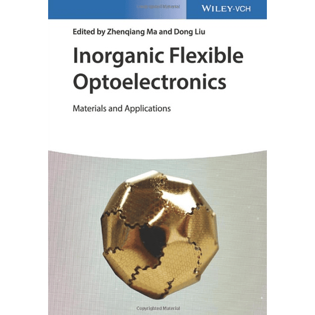 Inorganic Flexible Optoelectronics: Materials and Applications 