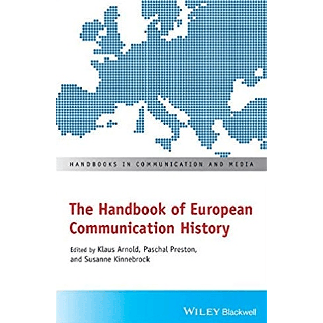 The Handbook of European Communication History