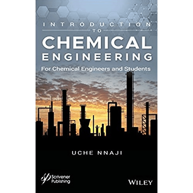 Introduction to Chemical Engineering: For Chemical Engineers and Students