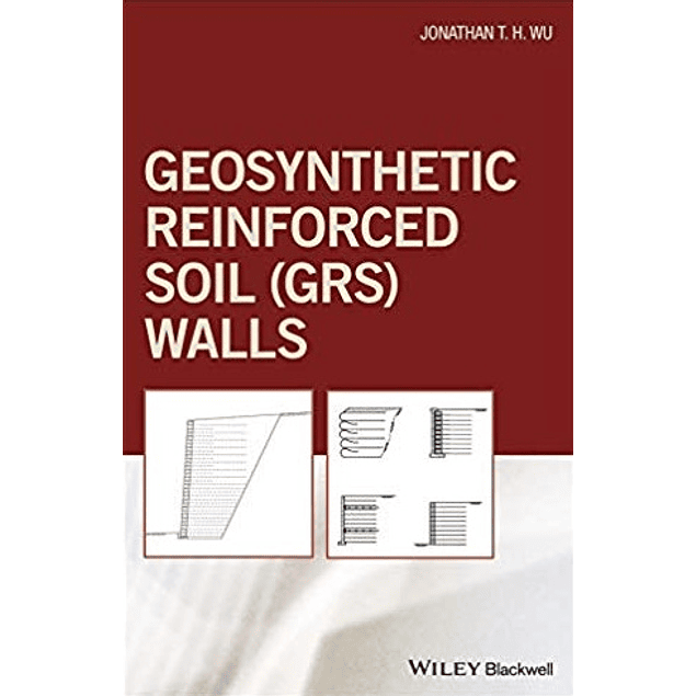 Geosynthetic Reinforced Soil (GRS) Walls