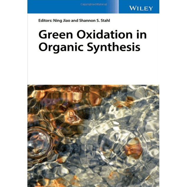  Green Oxidation in Organic Synthesis 