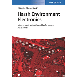 Harsh Environment Electronics: Interconnect Materials and Performance Assessment