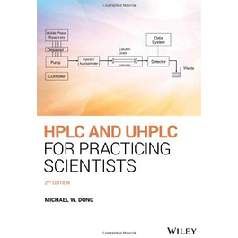  HPLC and UHPLC for Practicing Scientists 