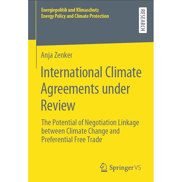 International Climate Agreements under Review