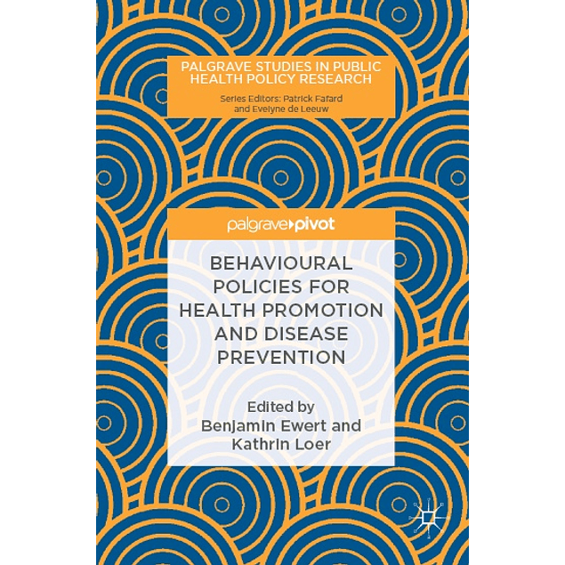  Behavioural Policies for Health Promotion and Disease Prevention