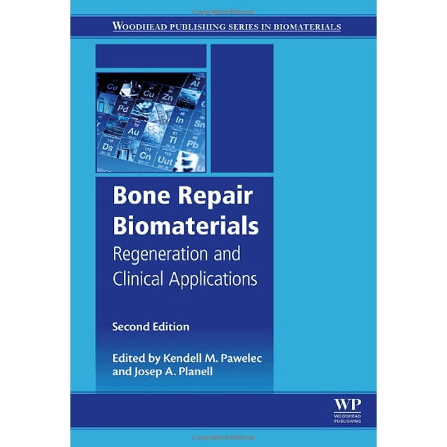 Bone Repair Biomaterials: Regeneration and Clinical Applications