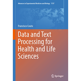  Data and Text Processing for Health and Life Sciences