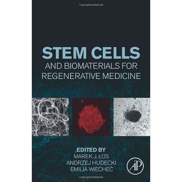  Stem Cells and Biomaterials for Regenerative Medicine