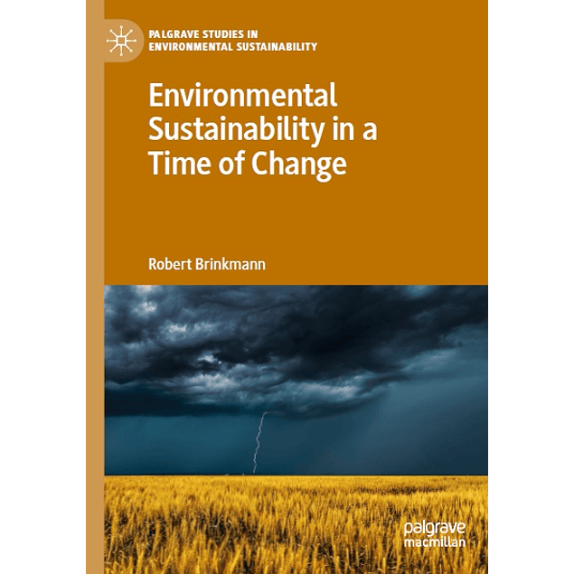 Environmental Sustainability in a Time of Change