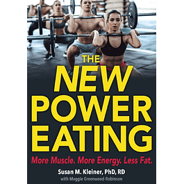 The New Power Eating: More Muscle. More Energy. Less Fat.
