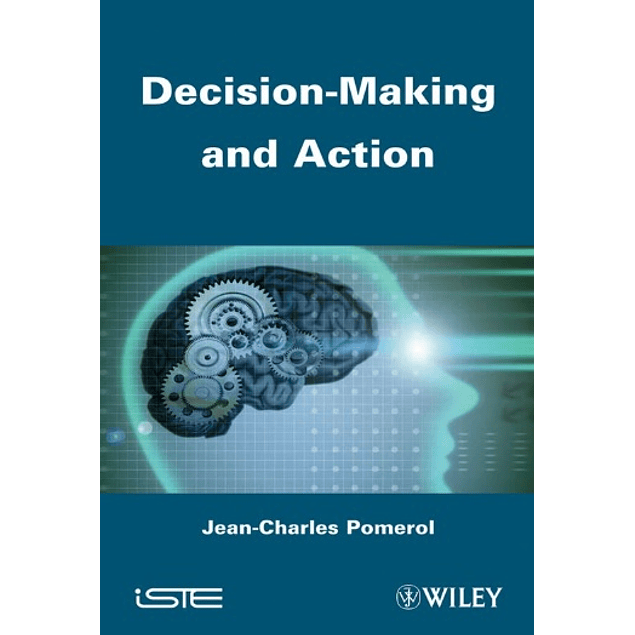  Decision Making and Action 