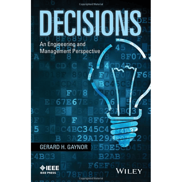  Decisions: An Engineering and Management Perspective 