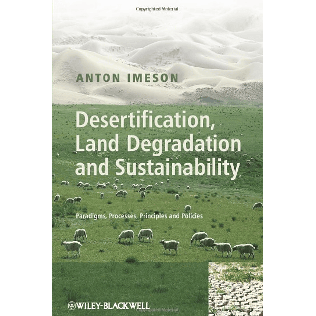  Desertification, Land Degradation and Sustainability 