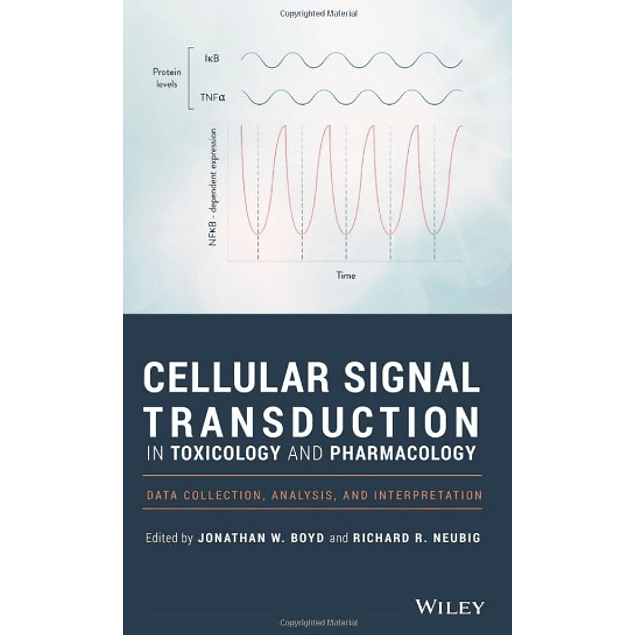 Cellular Signal Transduction in Toxicology and Pharmacology: Data Collection, Analysis, and Interpretation