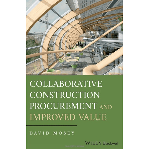 Collaborative Construction Procurement and Improved Value