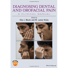  Diagnosing Dental and Orofacial Pain: A Clinical Manual 