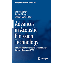 Advances in Acoustic Emission Technology: Proceedings of the World Conference on Acoustic Emission-2017