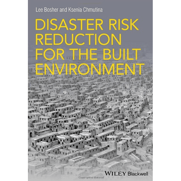  Disaster Risk Reduction for the Built Environment 