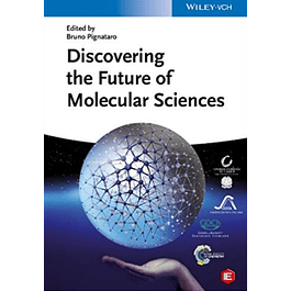  Discovering the Future of Molecular Sciences 