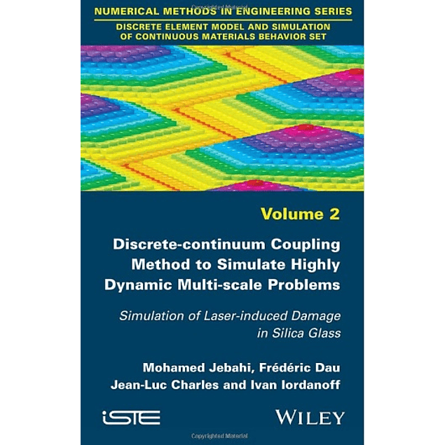 Discrete-continuum Coupling Method to Simulate Highly Dynamic Multi-scale Problems: Simulation of Laser-induced Damage in Silica Glass