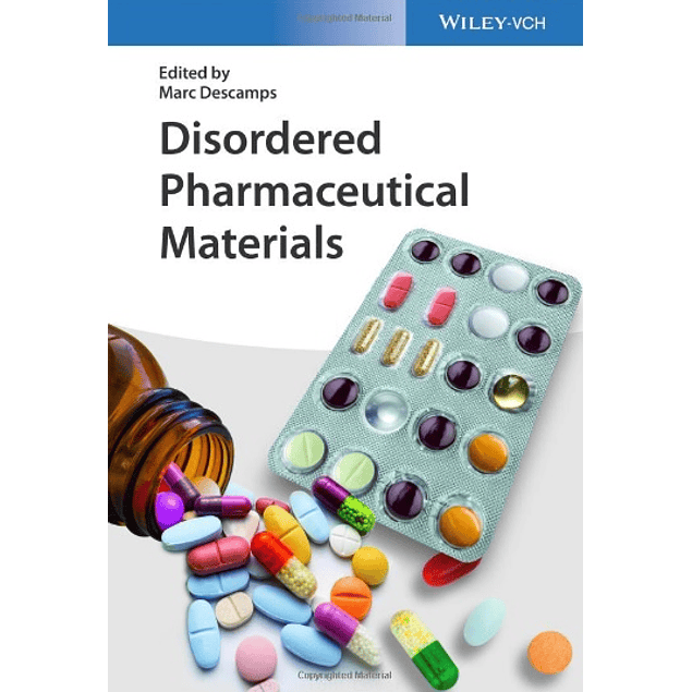  Disordered Pharmaceutical Materials 