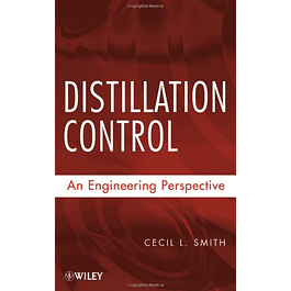  Distillation Control: An Engineering Perspective 