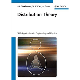  Distribution Theory: With Applications in Engineering and Physics 