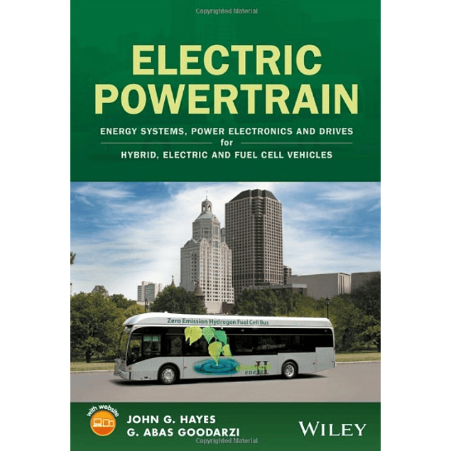 Electric Powertrain: Energy Systems, Power Electronics and Drives for Hybrid, Electric and Fuel Cell Vehicles 