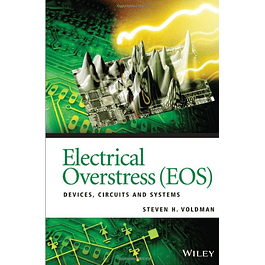  Electrical Overstress (EOS): Devices, Circuits and Systems 