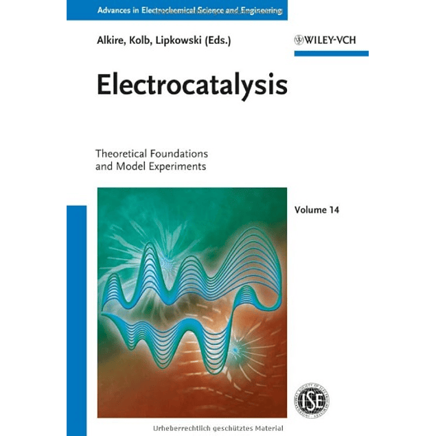 Electrocatalysis: Theoretical Foundations and Model Experiments