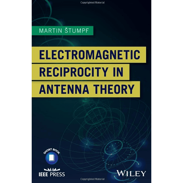  Electromagnetic Reciprocity in Antenna Theory 