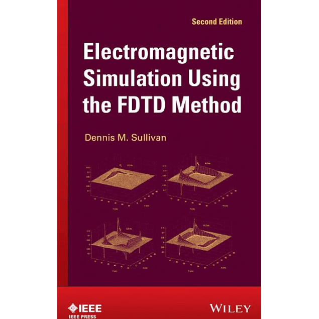  Electromagnetic Simulation Using the FDTD Method 