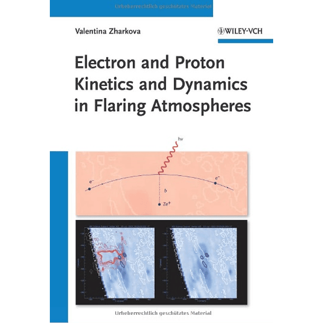 Electron and Proton Kinetics and Dynamics in Flaring Atmospheres 