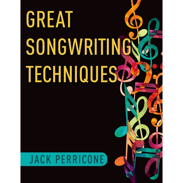  Great Songwriting Techniques 