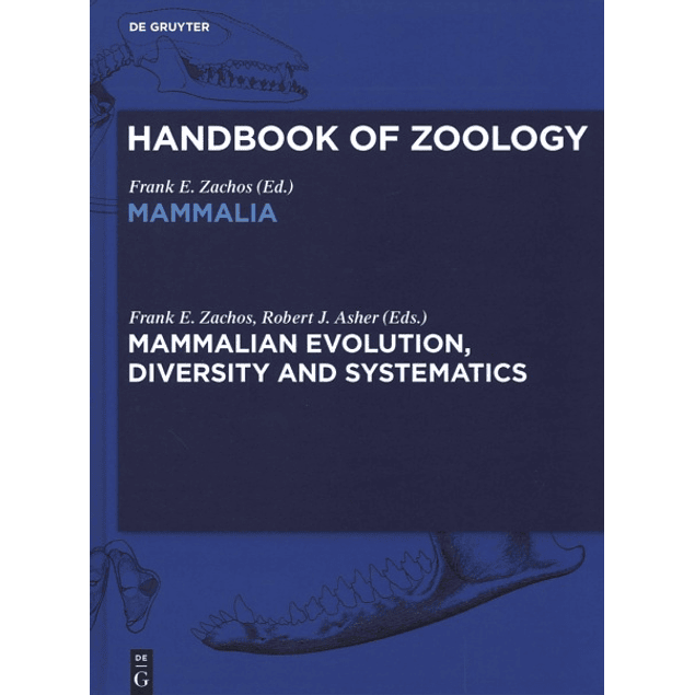  Mammalian Evolution, Diversity and Systematics 