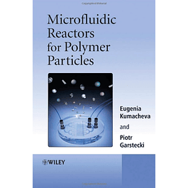  Microfluidic Reactors for Polymer Particles 