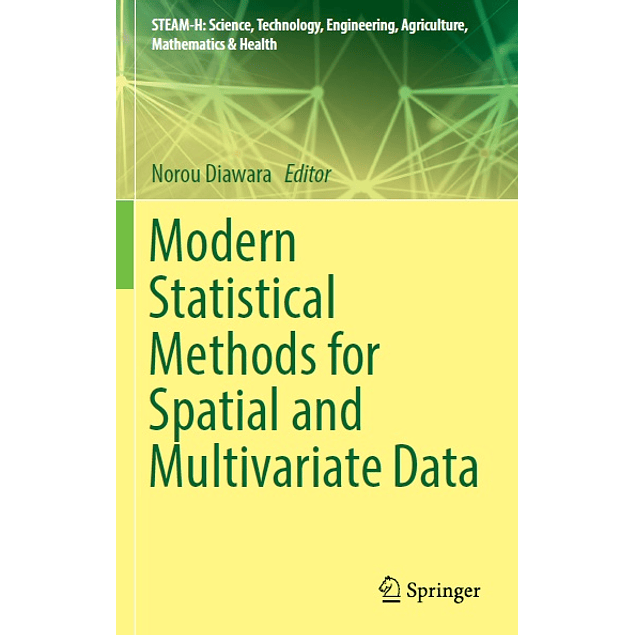 Modern Statistical Methods for Spatial and Multivariate Data