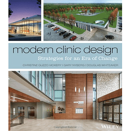  Modern Clinic Design: Strategies for an Era of Change 