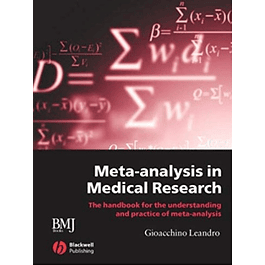  Meta-Analysis in Medical Research: The Handbook for the Understanding and Practice of Meta-Analysis 