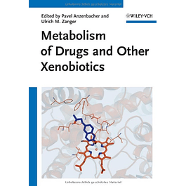  Metabolism of Drugs and Other Xenobiotics 