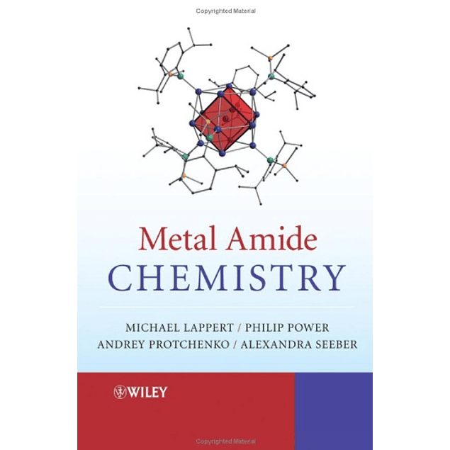 Metal Amide Chemistry