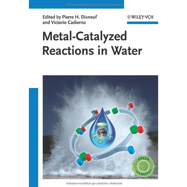  Metal-Catalyzed Reactions in Water 