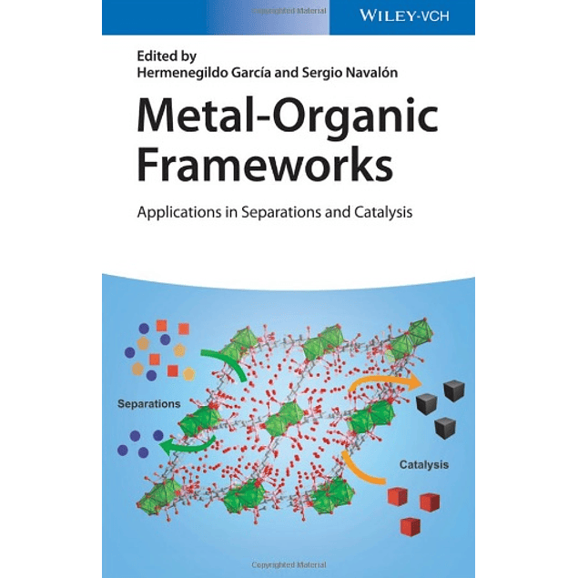  Metal-Organic Frameworks: Applications in Separations and Catalysis 