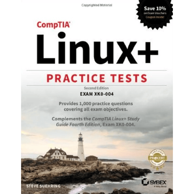 CompTIA Linux+ Practice Tests: Exam XK0-004