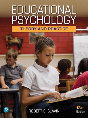 Educational Psychology: Theory and Practice 13th Edition