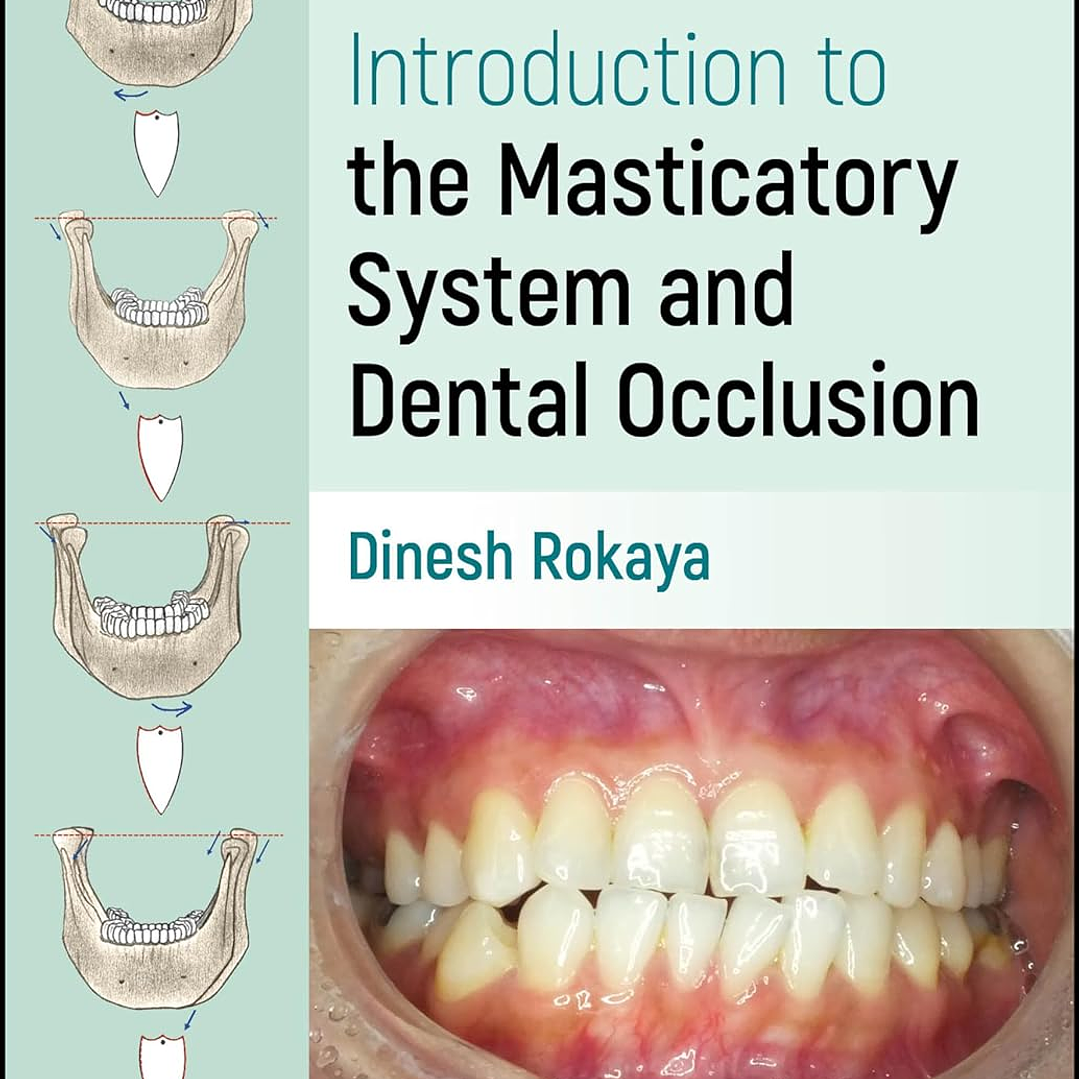  Introduction to the Masticatory System and Dental Occlusion 1