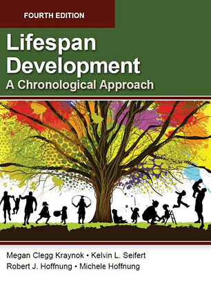  Lifespan Development: A Chronological Approach 4th Edition