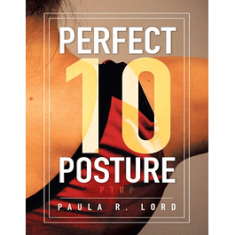  Perfect 10 Posture: Applying Pilates and Posture Training for Success in Gymnastics (And Other Sports) 