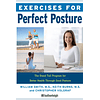 Exercises for Perfect Posture: The Stand Tall Program for Better Health Through Good Posture