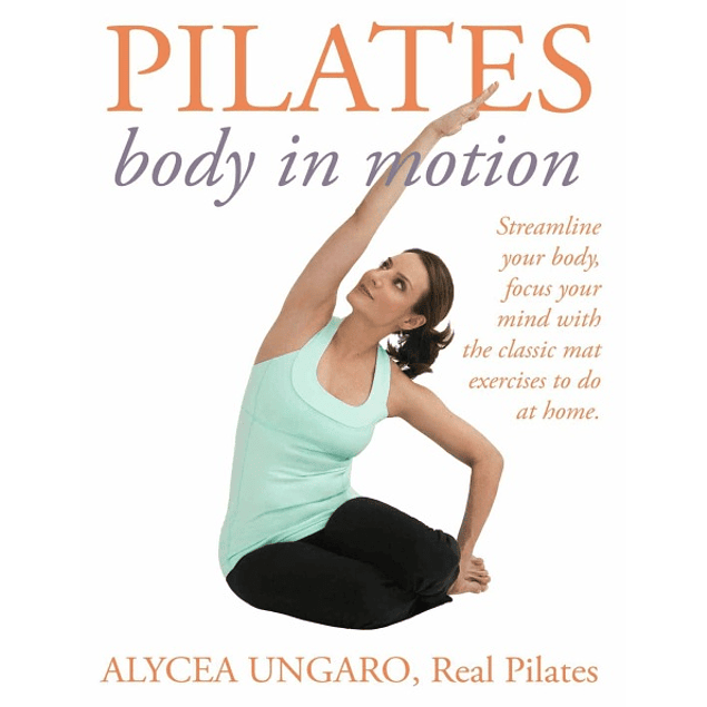Pilates: Body in Motion